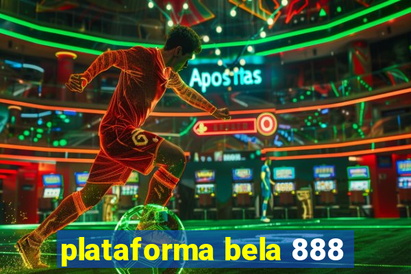 plataforma bela 888